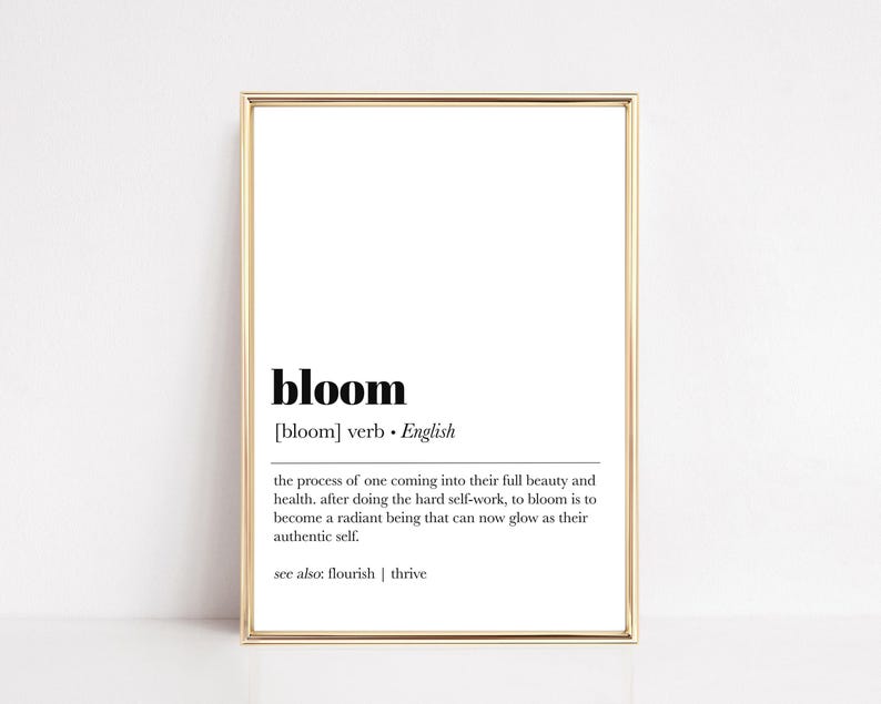 bloom definition print | manifest poster | self care wall art | inspirational wall art | motivational art print | kikiandnim | digital print image 1