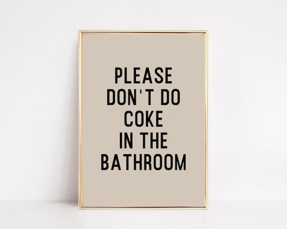 funny bathroom decor | bathroom printable wall art | please don't do coke in the bathroom poster | kikiandnim | digital download