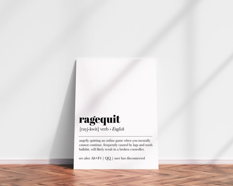 Ragequit definition print man cave decor game room art gaming print