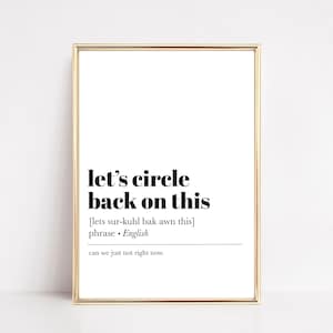 Let's Circle Back Definition Print | Funny Home Office Decor (Digital Download)