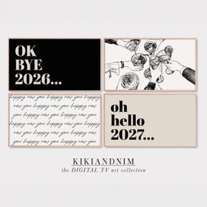 Op de afbeelding: Vier ingelijste digitale kunstprints. Eén zwarte print zegt "OK BYE 2026...". Een andere print toont handen die toosten met drankjes. Een derde print herhaalt "happy new year". De laatste print zegt "oh hello 2027..."