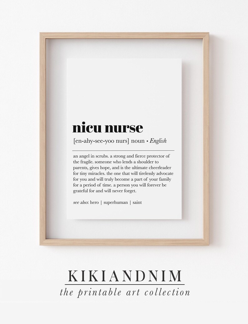 impresión de definición de enfermera nicu / regalo de posgrado de enfermera / regalo de enfermera neonatal / regalo de enfermera icu / regalo para enfermera / arte de pared de enfermera / descarga digital imagen 2