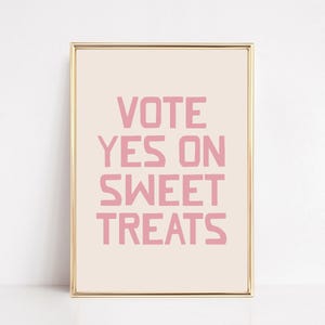 pink girly wall art | cute kitchen print | sweet treat sign | funny dorm decor | apartment decor | kikiandnim | digital download image 1