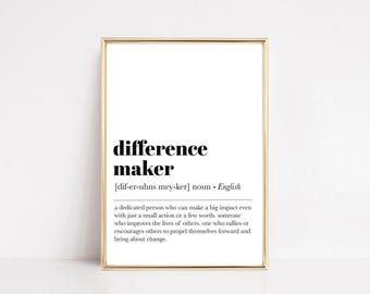 Difference Maker Definition Print | Gift for Teacher | Minimalist Wall Art (Digital Download)