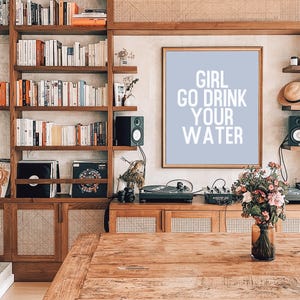 funny kitchen decor | drink your water print | home office decor | home gym wall art | minimalist printable wall art | digital download image 2