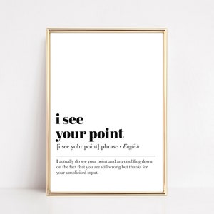 funny office decor | i see your point | zoom background | office wall art | definition print | office wall decor | instant download