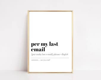 funny home office decor | per my last email definition print | office wall art | office wall decor | KIKIANDNIM | digital download