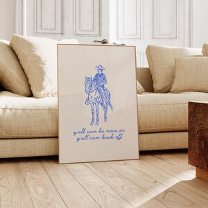 arte vaquero / ser amable o deshacerse / estampado vaquero / arte de pared azul real / decoración de pared de moda / arte de pared occidental / kikiandnim / impresión digital imagen 3