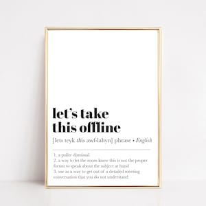 home office art print | lets take this offline definition print | funny home office decor | office wall art | wfh art | digital download