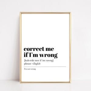 home office printable wall art | correct me if i'm wrong | funny office decor | definition print | kikiandnim | digital download
