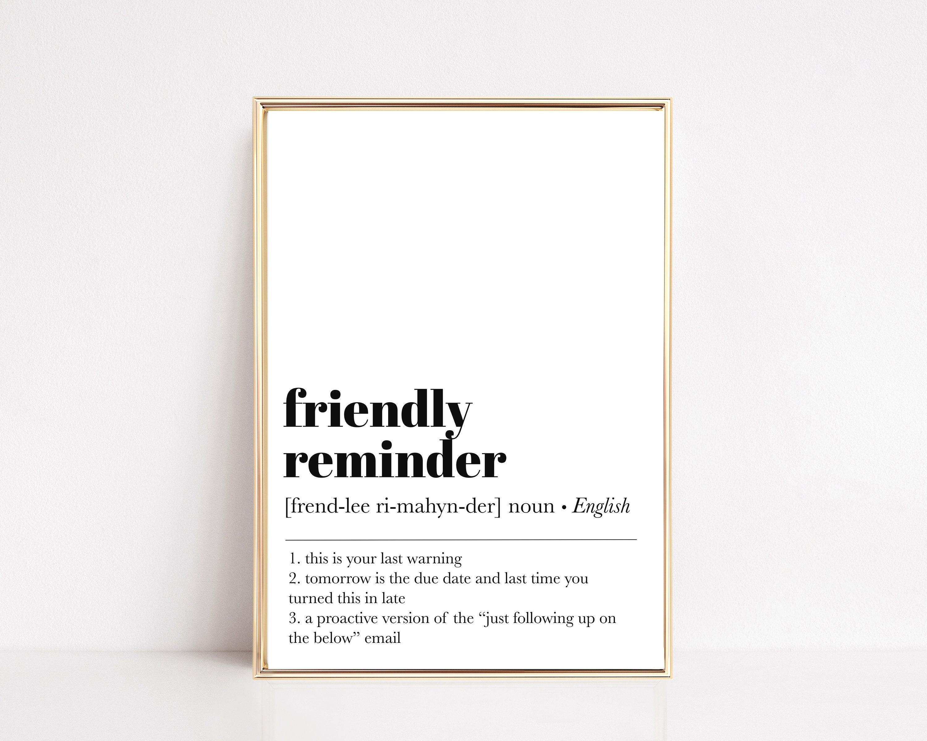 Funny Home Office Art Friendly Reminder Definition (Download Now) 