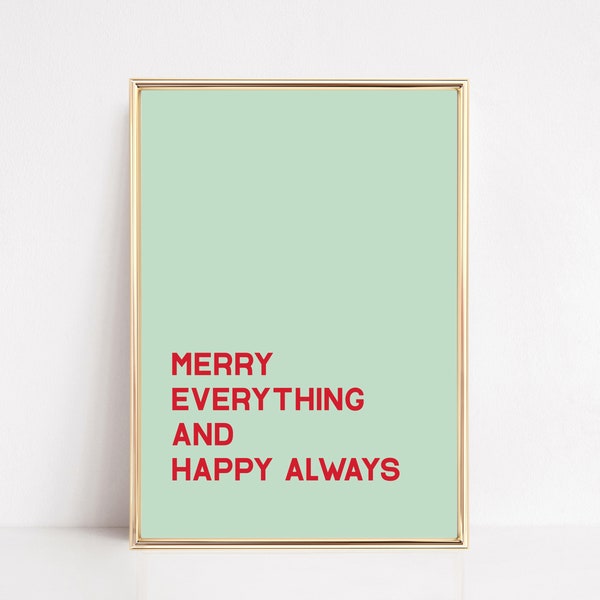 merry everything and happy always | green christmas printable wall art | printable christmas decor | modern christmas art | digital download