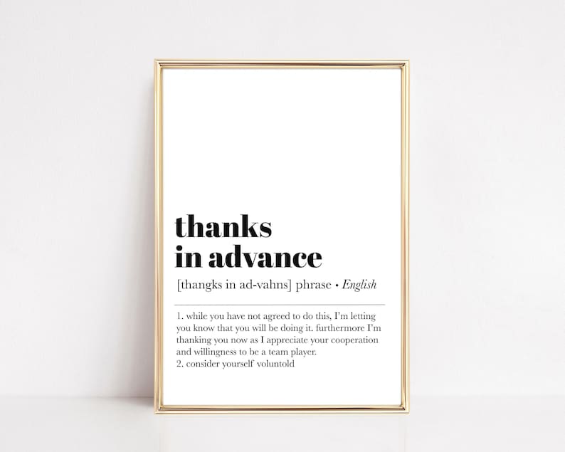 funny office decor | office wall art | thanks in advance | home office decor | work from home art | office wall decor | digital download image 1