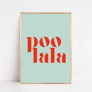 funny bathroom decor | poo la la | blue bathroom wall art | toilet poster | bathroom print | bathroom sign | kikiandnim | digital print image 1