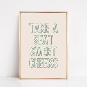 Arte de pared para baño / Siéntate, mejillas dulces / Arte de pared verde salvia / Decoración de baño divertida / Arte de baño lindo / Kikiandnim / Impresión digital