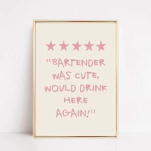 le barman était mignon boirait encore ici | décoration murale tendance | art mural rose | oeuvre d'art originale pour bar | décoration de chariot de bar | kikiandnim | oeuvre d'art imprimable
