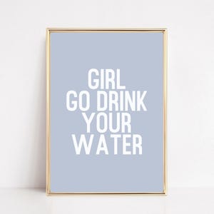 funny kitchen decor | drink your water print | home office decor | home gym wall art | minimalist printable wall art | digital download image 1