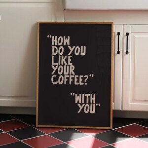 koffie muurkunst | hoe drink jij je koffie | koffieafdruk | espressoprint | koffieposter | koffiecadeau | kikiandnim | digitale afdruk afbeelding 3