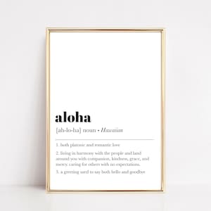 aloha definition print | hawaiian wall art | aloha vibes print | love definition | inspirational art | minimalist decor | instant download