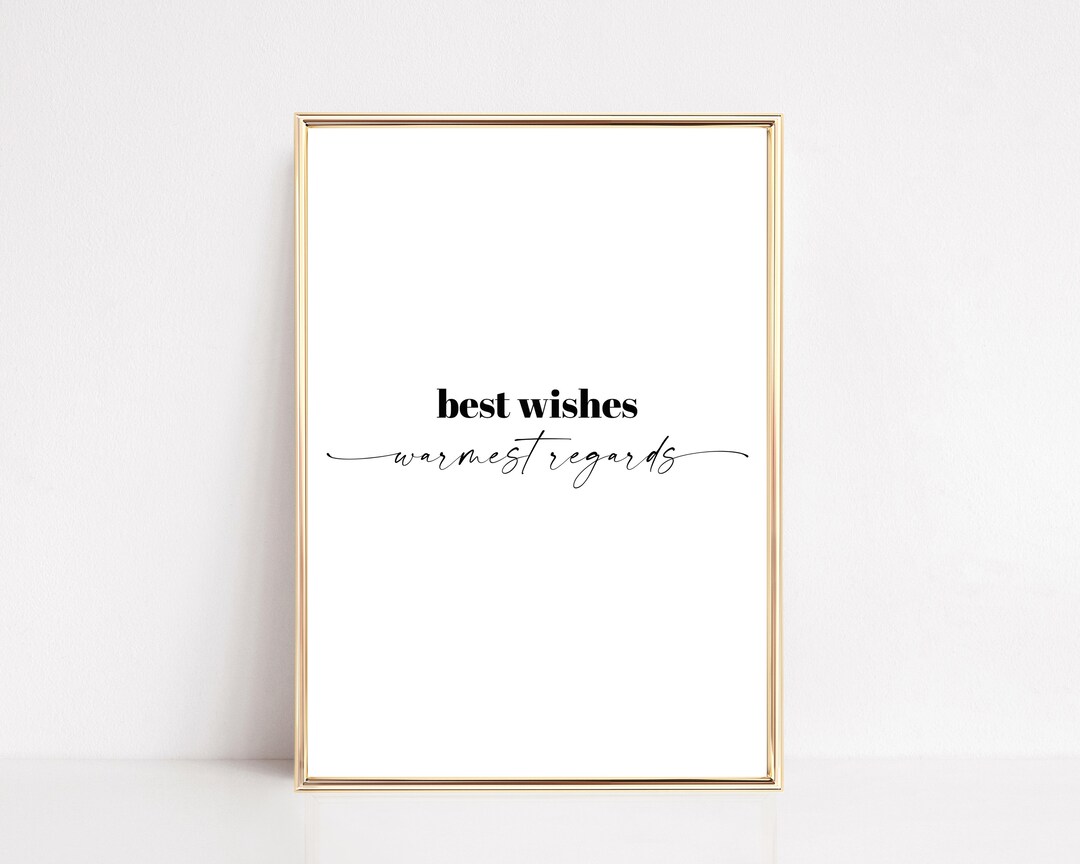 Best Wishes Warmest Regards Print Minimalist Typography KIKIANDNIM