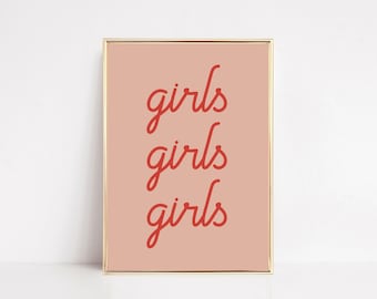 Girls Girls Girls Print | Feminist Wall Art | Girls Support Girls | Pink Dorm Wall Art | fFemale Empowerment | KIKIANDNIM | Digital Print