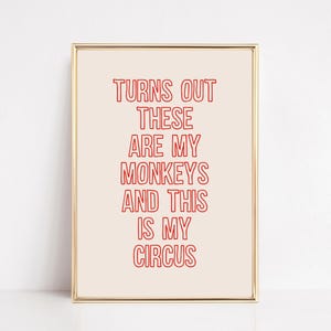 Resulta que estos son mis monos y este es mi circo / arte de pared peculiar / decoración de sala de estar / póster de cita de moda / impresión digital kikiandnim