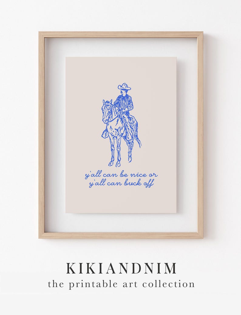 arte vaquero / ser amable o deshacerse / estampado vaquero / arte de pared azul real / decoración de pared de moda / arte de pared occidental / kikiandnim / impresión digital imagen 9