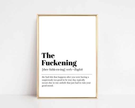 the fuckening definition print | funny home decor | fuck poser | swear words art | minimalist dorm room decor (digital download)