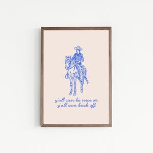arte vaquero / ser amable o deshacerse / estampado vaquero / arte de pared azul real / decoración de pared de moda / arte de pared occidental / kikiandnim / impresión digital imagen 4