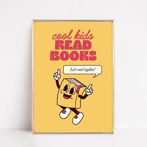 cool kids read books poster | yellow classroom decor | retro reading nook print | cute classroom wall art | kikiandnim | digital print image 1