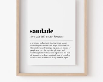 Saudade - Portuguese Word Definition Poster for Sale by Everyday  Inspiration