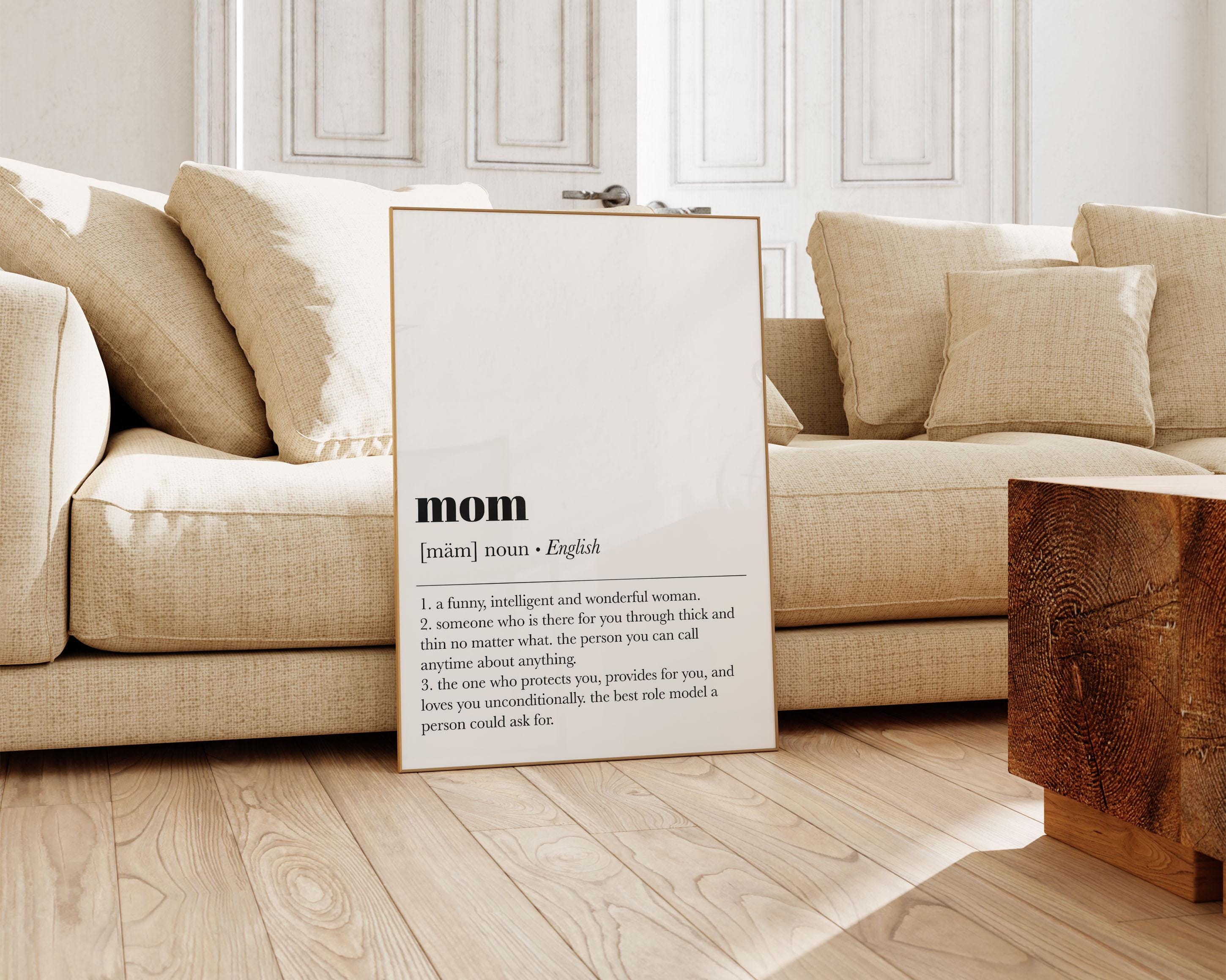 Mom Definition Print | Mothers Day Gift | Mother Definition