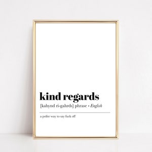 funny office email | kind regards definition | coworker gift | zoom background | office wall art | office wall decor | digital download