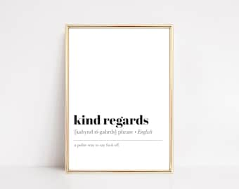 funny office email | kind regards definition | coworker gift | zoom background | office wall art | office wall decor | digital download