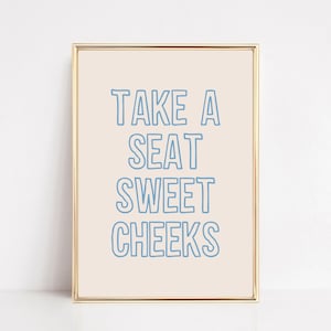 bathroom decor | take a seat sweet cheeks | funny bathroom wall art | cute bathroom art | sky blue wall art | kikiandnim | digital print