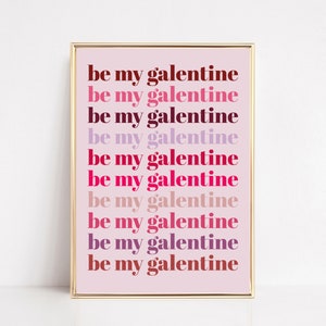 galentines day decor | be my galentine | galentines day gift | galentines day decorations | galentines day party decor | printable art