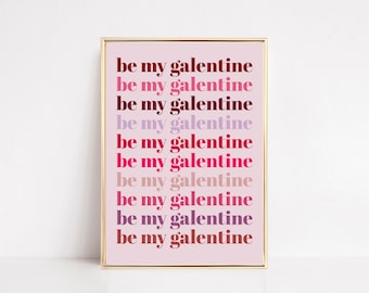 galentines day decor | be my galentine | galentines day gift | galentines day decorations | galentines day party decor | printable art