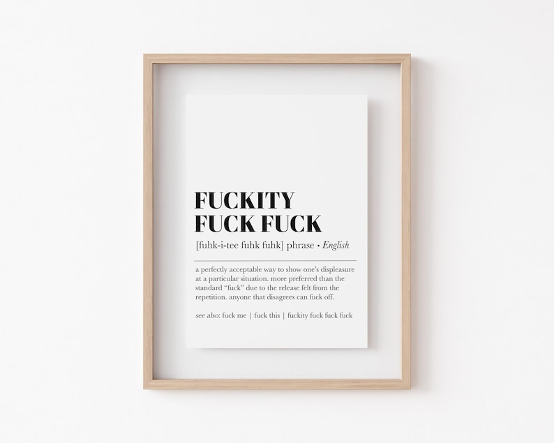 Stampa con definizione di fuckity fuck / decorazioni divertenti per la casa / posa del cazzo / decorazioni minimaliste per la camera del dormitorio / decorazioni divertenti per l'ufficio in casa (download digitale) immagine 4