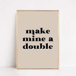 make mine a double print | bar cart prints | bar cart decor | bar cart art | kitchen decor | printable wall art | digital download