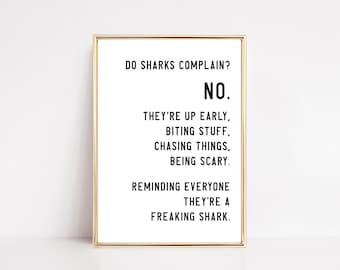 Do Sharks Complain Gym Wall Art | Funny Printable Poster (Digital Download)