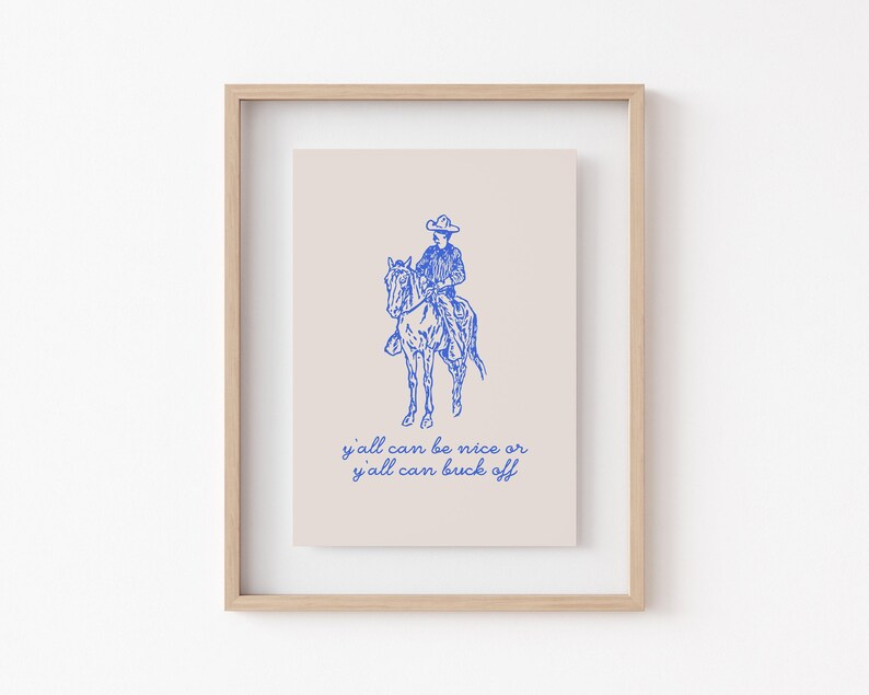 arte vaquero / ser amable o deshacerse / estampado vaquero / arte de pared azul real / decoración de pared de moda / arte de pared occidental / kikiandnim / impresión digital imagen 2