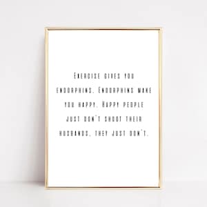home gym wall art | endorphins quote | gym poster | gym printable | sports quotes | typography prints | digital download
