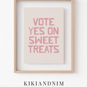 pink girly wall art | cute kitchen print | sweet treat sign | funny dorm decor | apartment decor | kikiandnim | digital download image 11