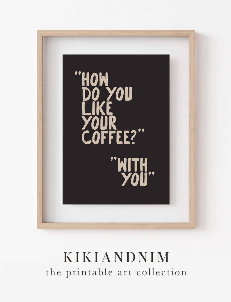 koffie muurkunst | hoe drink jij je koffie | koffieafdruk | espressoprint | koffieposter | koffiecadeau | kikiandnim | digitale afdruk afbeelding 10