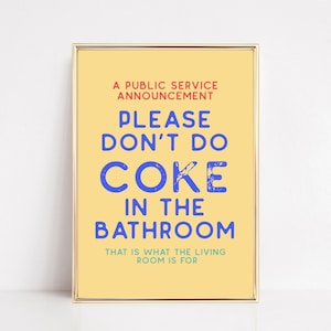funny bathroom decor | please dont do coke in the bathroom | aesthetic bathroom wall art | bathroom print | kikiandnim | digital print