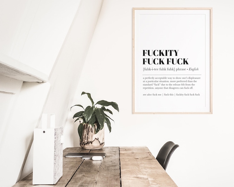 Stampa con definizione di fuckity fuck / decorazioni divertenti per la casa / posa del cazzo / decorazioni minimaliste per la camera del dormitorio / decorazioni divertenti per l'ufficio in casa (download digitale) immagine 2
