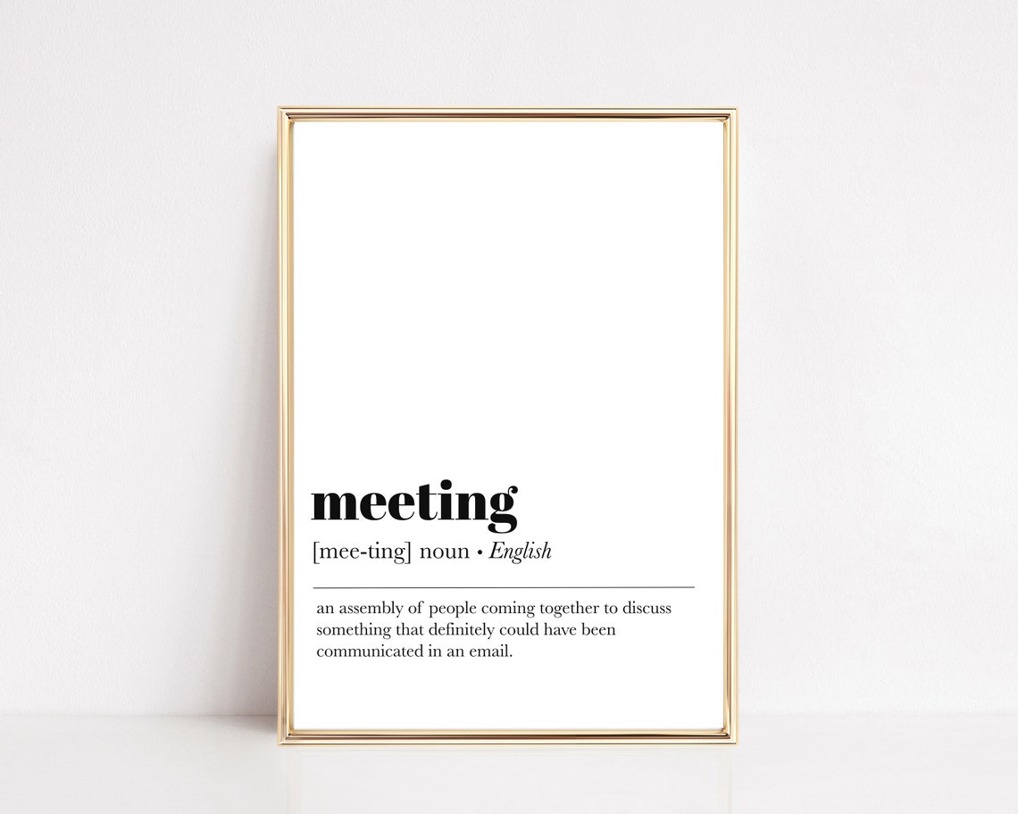 Funny Home Office Poster Meeting Definition Print Home Etsy