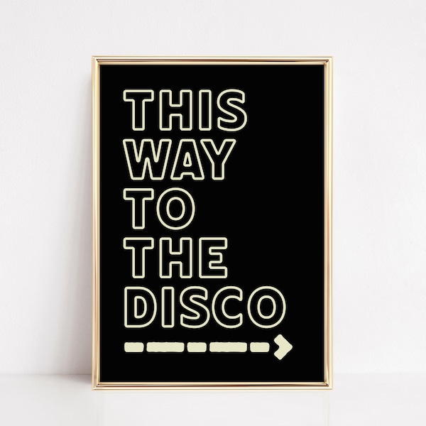 disco art print | to the disco print | trendy wall art | funky wall art | bar cart decor | aesthetic wall art | kikiandnim | digital print