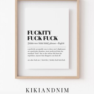 Stampa con definizione di fuckity fuck / decorazioni divertenti per la casa / posa del cazzo / decorazioni minimaliste per la camera del dormitorio / decorazioni divertenti per l'ufficio in casa (download digitale) immagine 9