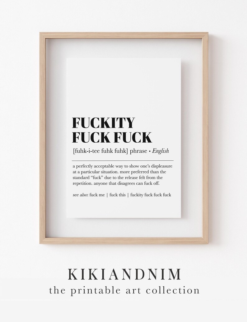 Stampa con definizione di fuckity fuck / decorazioni divertenti per la casa / posa del cazzo / decorazioni minimaliste per la camera del dormitorio / decorazioni divertenti per l'ufficio in casa (download digitale) immagine 9